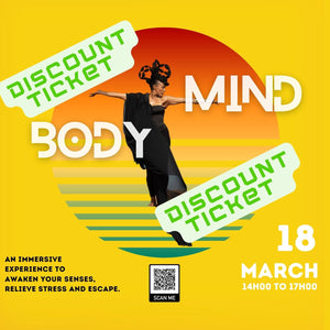 50% DISCOUNT TICKET Body & mind experience